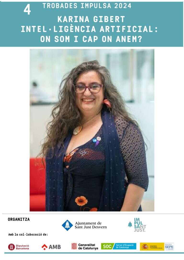 “Intel·ligència artificial: on som i cap on anem?” A càrrec de la Sra. Karina Gibert, catedràtica d’intel·ligència artificial.